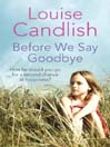 Before We Say Goodbye (eBook)